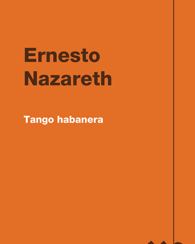 Tango habanera — 埃内斯托·纳扎雷