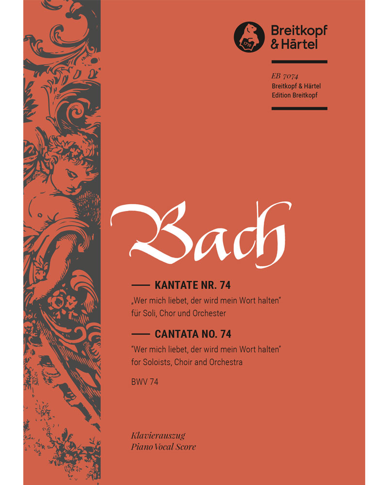 Cantata “Wer mich liebet, der wird mein Wort halten”, BWV 74 — Johann Sebastian Bach