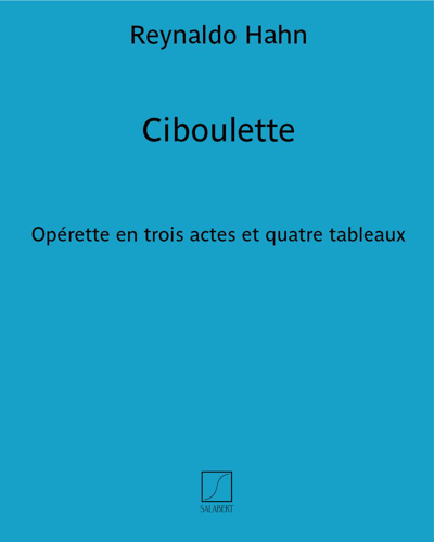 Ciboulette — 雷纳尔多·哈恩