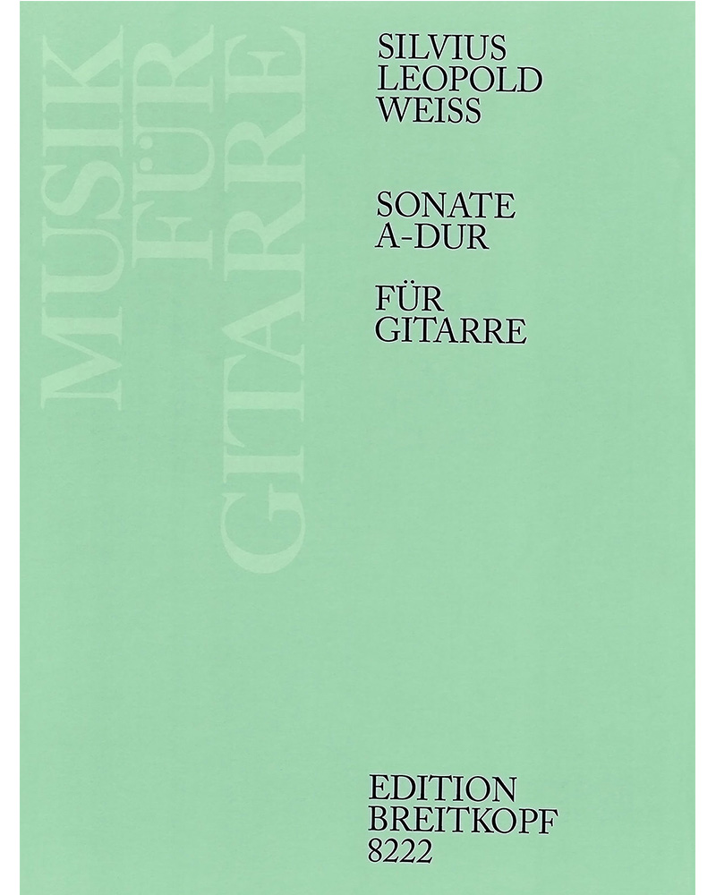 Sonata in A major, WeissSW 12.1-12.10 — 西尔维厄斯·利奥波德·魏斯