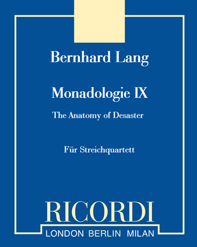 Monadologie IX "The anatomy of desaster" — Bernhard Lang