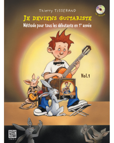 Je Deviens Guitariste, Vol. 1 (Student Book) — Thierry Tisserand