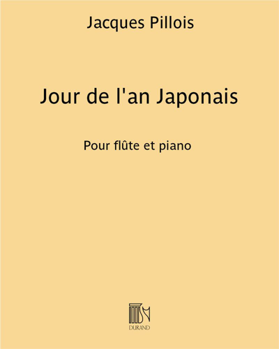 Jour de l'an Japonais (Extract No. 3 from 'Three Haiku - Lyrical Epigrams of Japan') — Jacques Pillois