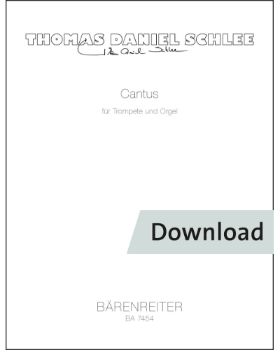 Cantus für Trompete und Orgel — Thomas Daniel Schlee