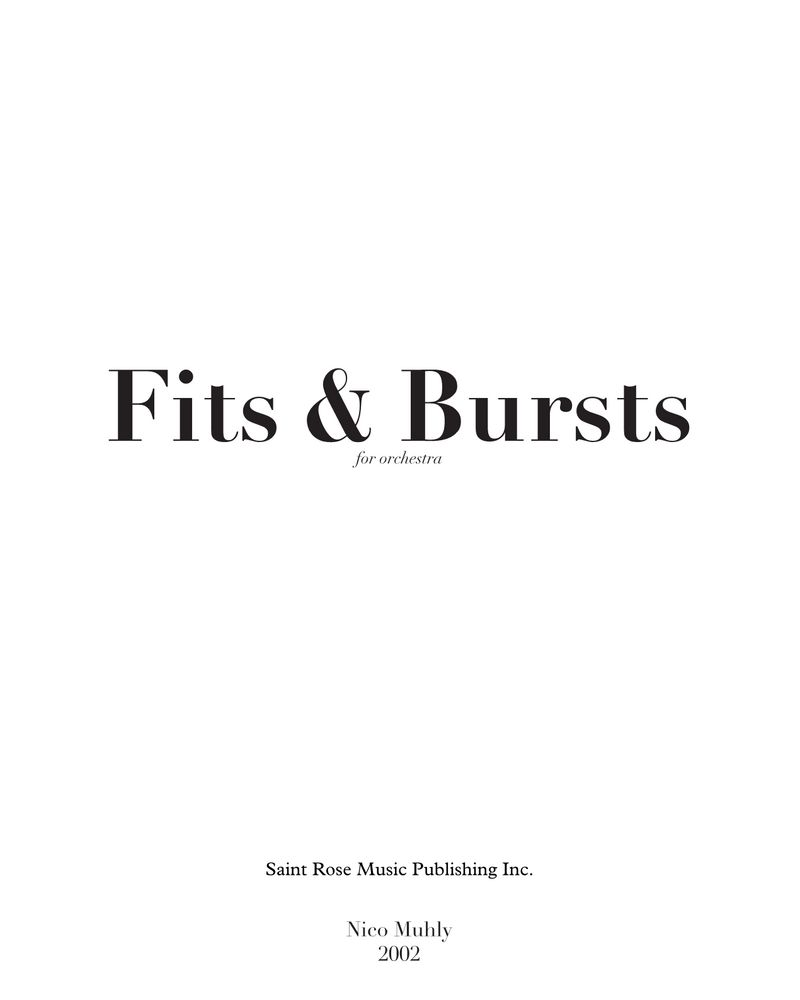 Fits and Bursts — Nico Muhly