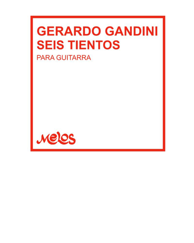 Sies tientos — Gerardo Gandini