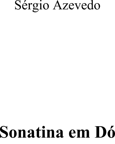 Sonatina in C — Sérgio Azevedo