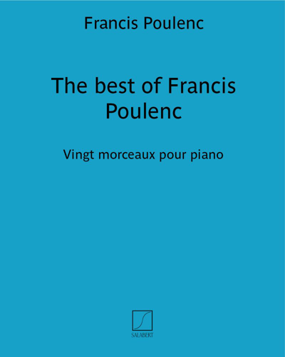The best of Francis Poulenc — 普朗克