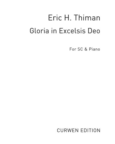 Gloria in Excelsis Deo (from the Christmas Cantata "The Flower of Bethlehem") — Eric Thiman