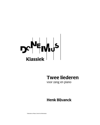 Two Songs — Henk Bijvanck