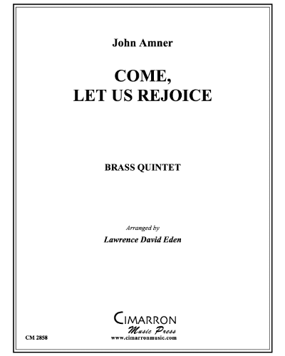 Come, Let Us Rejoice — John Amner