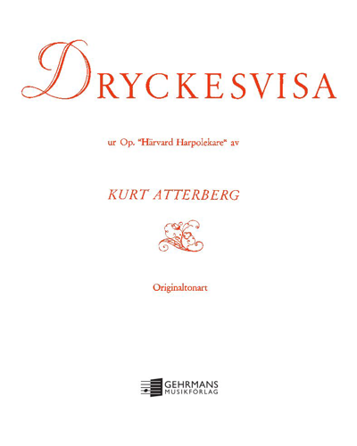 Drinking Song (from the Opera 'Härvard Harpolekare') — Kurt Atterberg