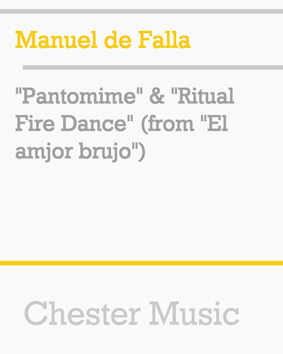Pantomime & 'Ritual Fire Dance' (from 'El amor brujo') — 法雅