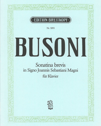 Sonatina brevis, BV 280 'In Signo Joannis Sebastianii Magni' — 布索尼