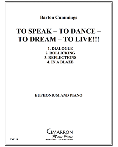 To Speak - To Dance - To Dream - To Live!!! — Barton Cummings