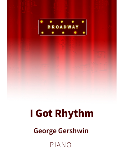 I Got Rhythm — 格什温
