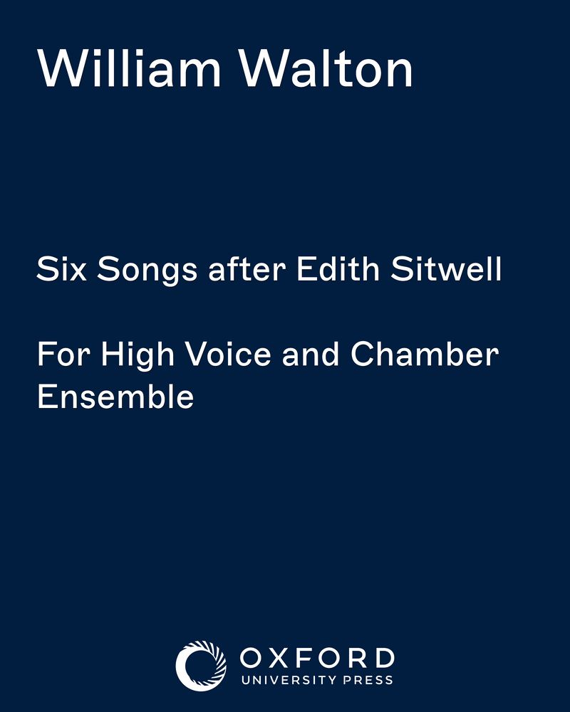 Six Songs after Edith Sitwell — 威廉·沃尔顿