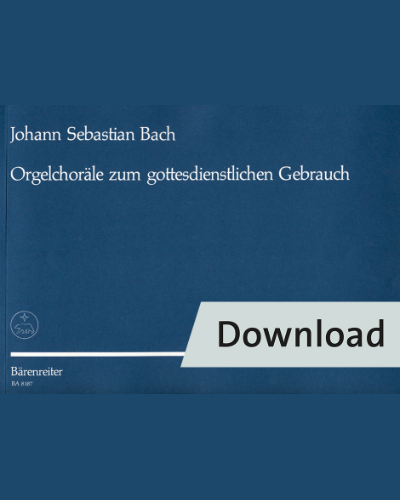 Orgelchoräle zum gottesdienstlichen Gebrauch — 巴赫