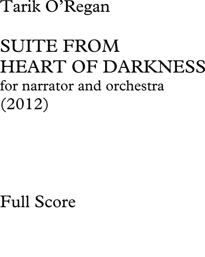Suite from "Heart of Darkness" — Tarik O'Regan
