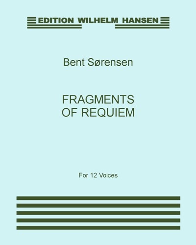 Fragments of Requiem — Bent Sørensen