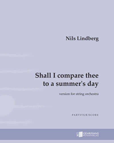 Shall I compare thee to a summer's day — Nils Lindberg