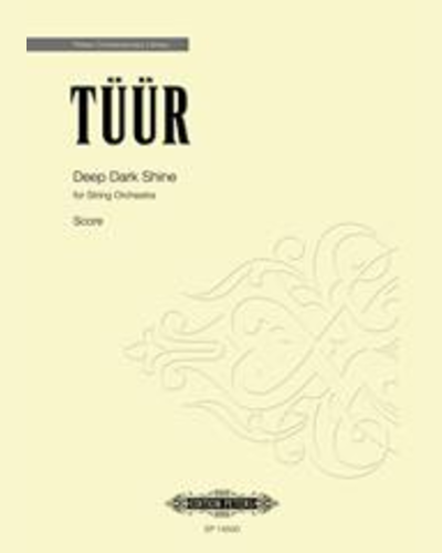 Deep Dark Shine — Erkki-Sven Tüür