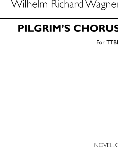 Pilgrims' Chorus (from the Opera 'Tannhäuser') — 瓦格纳