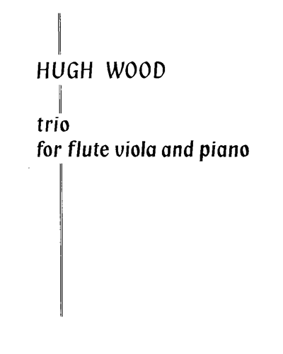 Trio, Op. 3 — Hugh Wood