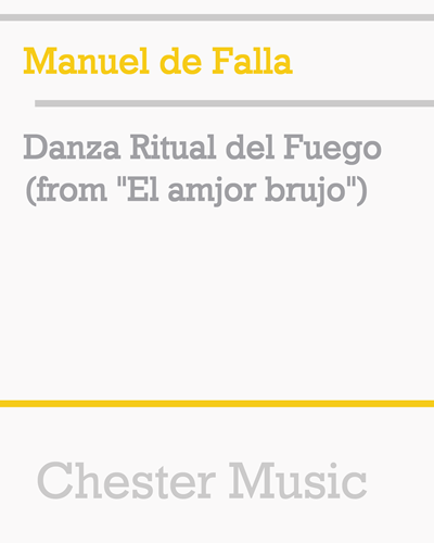 Danza Ritual del Fuego (from 'El amor brujo') — 法雅