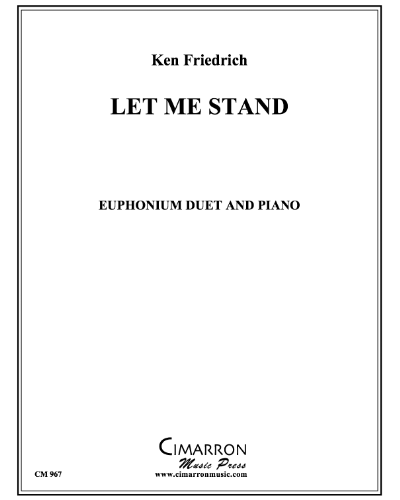 Let Me Stand — Ken Friedrich