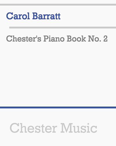 Chester's Piano Book No. 2 — Carol Barratt