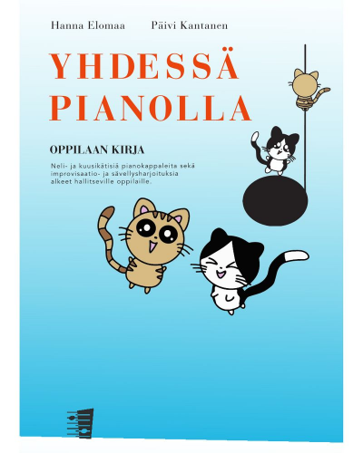 Yhdessä Pianolla: Pupils Book — Hanna Elomaa