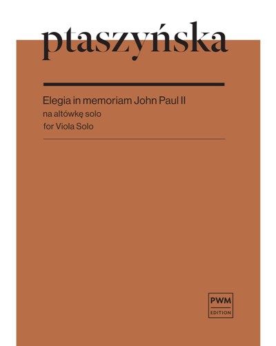 Elegia in Memoriam John Paul II — Marta Ptaszyńska