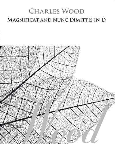 Magnificat And Nunc Dimittis (in D) — Charles Wood