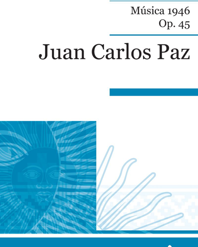 Música 1946, op. 45 — Juan Carlos Paz
