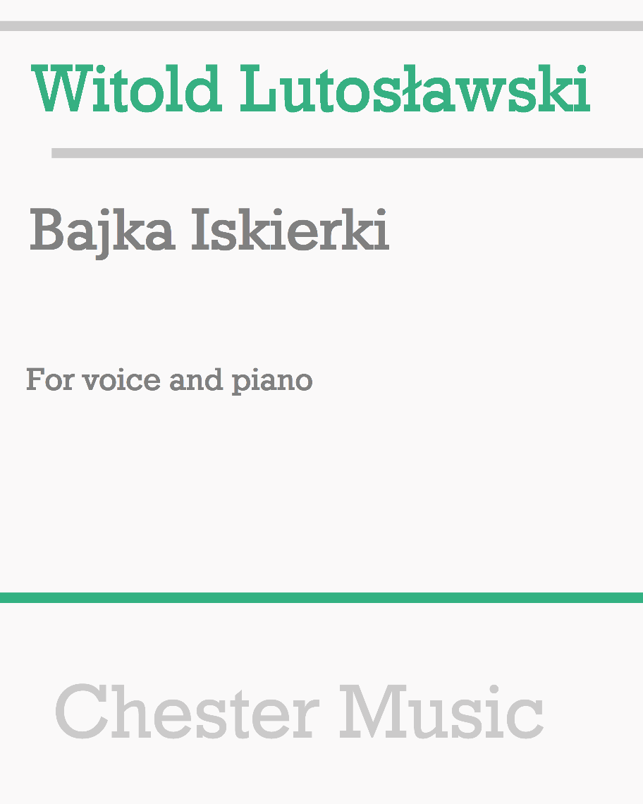Bajka Iskierki — Witold Lutosławski