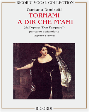 Tornami a dir che m'ami (from 'Don Pasquale') — 多尼采蒂
