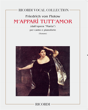 M'apparì tutt'amor (from 'Marta') — Friedrich von Flotow