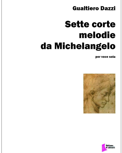 Sette corte melodie da Michelangelo — Gualtiero Dazzi