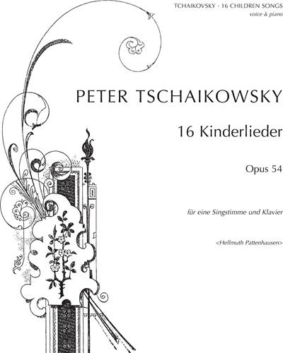 Sixteen Children's Songs, op. 54 — Pyotr Ilyich Tchaikovsky