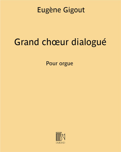 Grand chœur dialogué - Pour orgue — Eugène Gigout