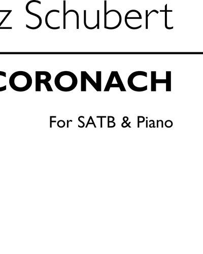 Coronach, op. 52 no. 4, D 836 — 舒伯特