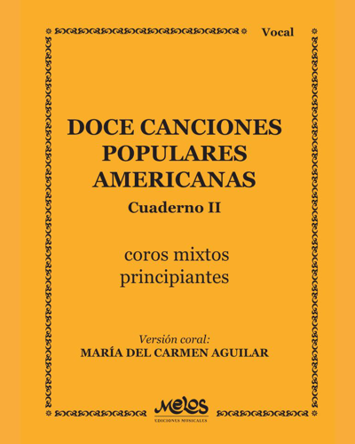 Twelve Popular American Songs, Book 2 — María del Carmen Aguilar