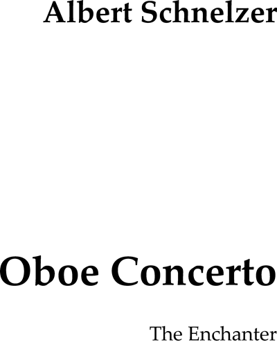 Oboe Concerto — Albert Schnelzer