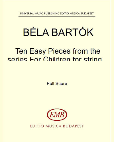 Ten Easy Pieces (from the series 'For Children') — Béla Bartók
