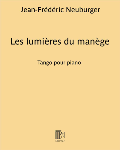 Les lumières du manège — Jean-Frédéric Neuburger