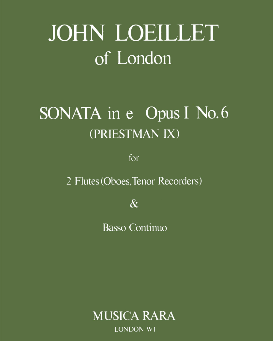 6 Sonaten op. 1 - Nr. 6 e-moll — Jean-Baptiste Loeillet of London
