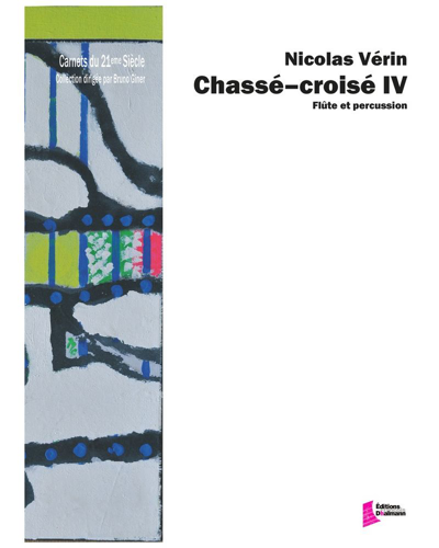 Chassé-croisé IV — Nicolas Vérin
