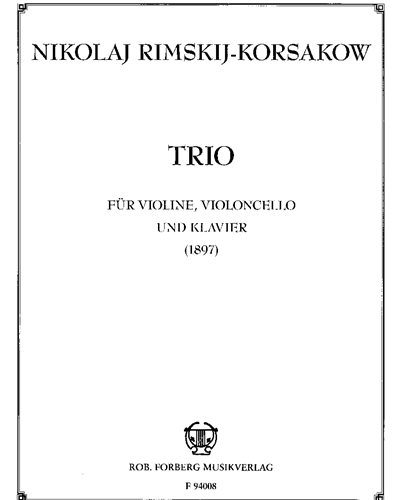 Trio for Violin, Violoncello and Piano — 里姆斯基-科萨科夫