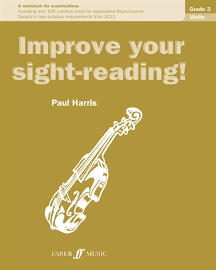 Improve Your Sight-Reading Violin: Grade 3 Extra Stage — Paul Harris